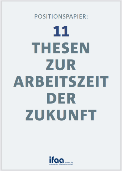 Cover zum Thesenpapier, in dem die Handlungsfelder der Arbeitszeitgestaltung und die Anforderungen an die Arbeitszeitgestaltung diskutiert werden.